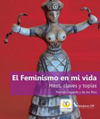 El feminismo en mi vida, Marcela Lagarde