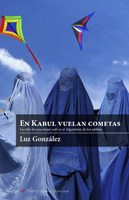 En Kabul vuelan cometas, de Luz González Rubio