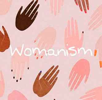 Womanism